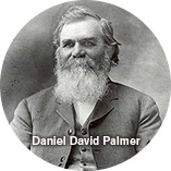 カイロプラクティックの祖 Daniel David Palmer
